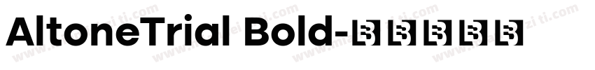 AltoneTrial Bold字体转换